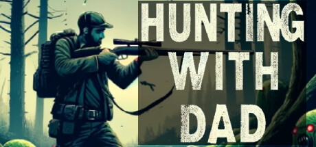 Hunting with Dad banner image