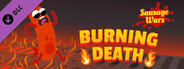 Sausage Wars: Burning Death