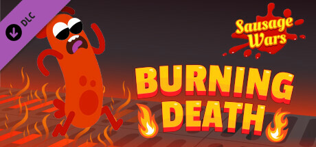 Sausage Wars: Burning Death banner image