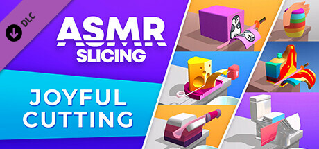 ASMR Slicing: Joyful Cutting banner image