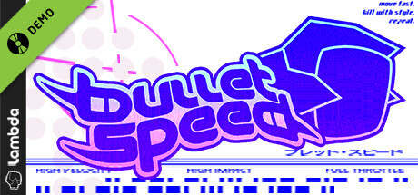 Bullet Speed Multiplayer Demo