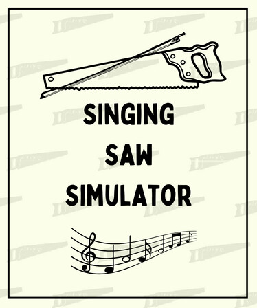 The Singing Saw Simulator