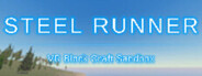 Steel Runner - VR Block Craft Sandbox