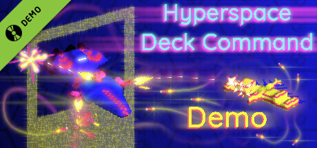 Hyperspace Deck Command Demo banner