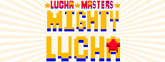 Lucha Masters: Mighty Lucha