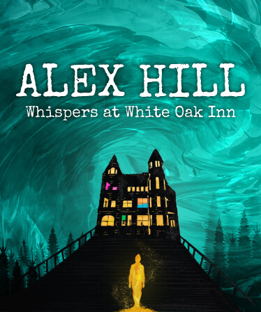 Alex Hill: Whispers at White Oak Inn