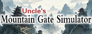 Uncle's Mountain Gate Simulator