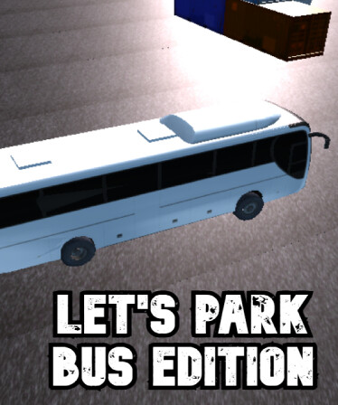 Let's Park Bus Edition