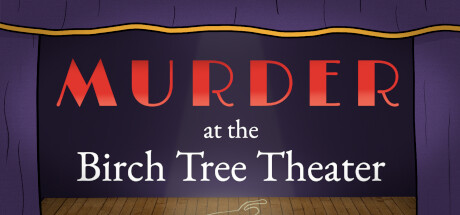 Murder at the Birch Tree Theater Cover Image