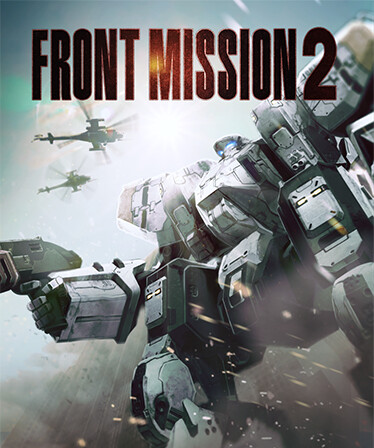 FRONT MISSION 2: Remake