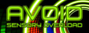 Avoid - Sensory Overload
