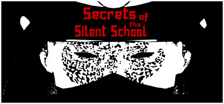 Secrets of the Silent School