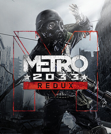 Metro 2033 Redux