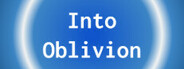 Into Oblivion