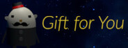 Gift for You