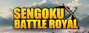 Sengoku:Battle Royal
