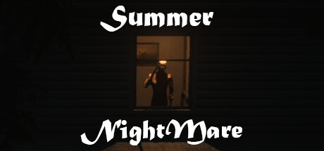 Summer Nightmare