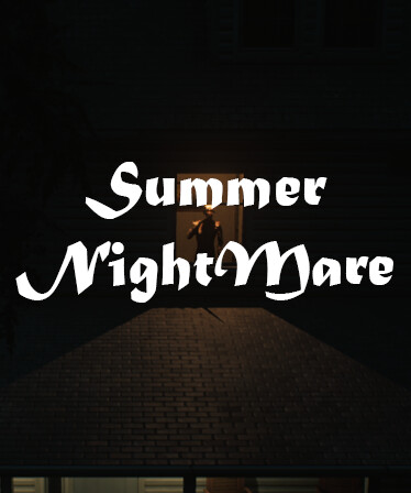 Summer Nightmare