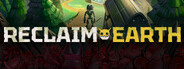 Project Reclaim Earth Playtest