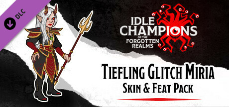 idle champions - tiefling glitch miria skin & feat pack thumbnail