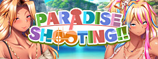 PARADISE SHOOTING!!