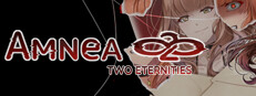Amnea28: Two Eternities