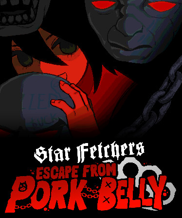Star Fetchers : Escape from Pork Belly
