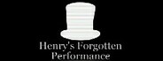 Henry's Forgotten Performance