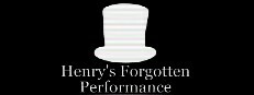 Henry's Forgotten Performance