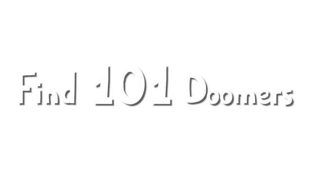 Find 101 Doomers