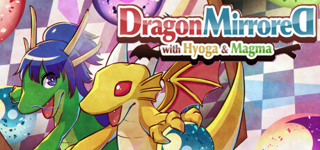 DragonMirroreD with Hyoga & Magma