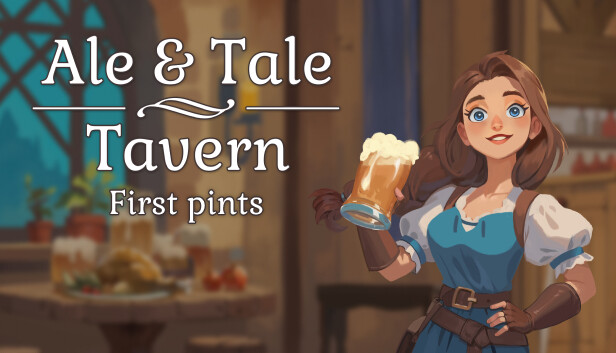Imagen de la cápsula de "Ale & Tale Tavern: First Pints" que utilizó RoboStreamer para las transmisiones en Steam
