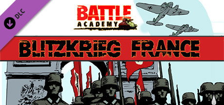 Battle Academy - Blitzkrieg France banner image