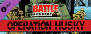Battle Academy - Operation Husky