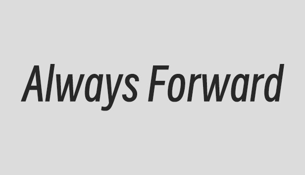 Always Forward - Steam News Hub