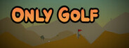 Only Golf