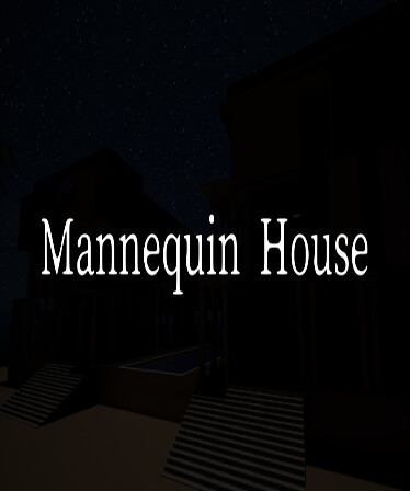 Mannequin House