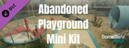 GameGuru MAX Modern Day Mini-Kit - Abandoned Playground