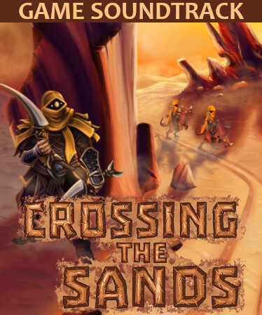 Crossing The Sands (Game Soundtrack)