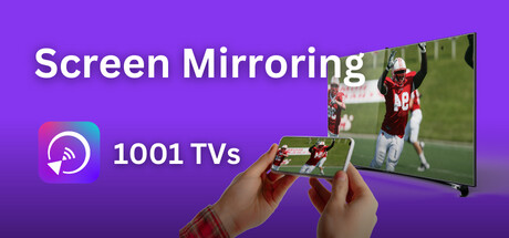 1001 TVs: Screen Mirroring steam charts