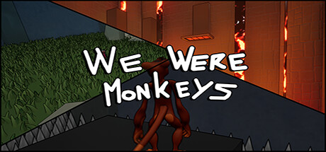We Were Monkeys Cover Image