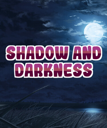 Shadow and darkness