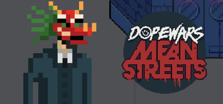 Dope Wars Mean Streets Cover Image