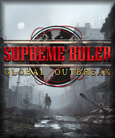 Supreme Ruler Global Outbreak