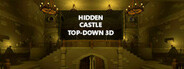 Hidden Castle Top-Down 3D