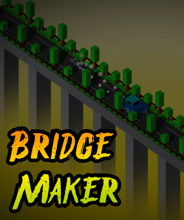 Bridge Maker