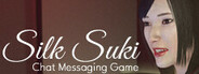 Silk Suki - Chat Messaging Game