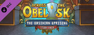 Across the Obelisk: The Obsidian Uprising
