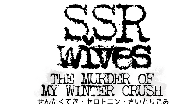 SSR Wives: The Murder Of My Winter Crush
