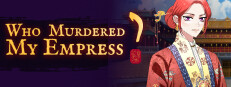 Who Murdered My Empress?